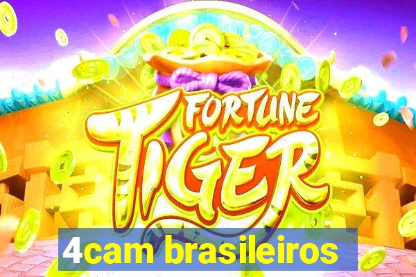 4cam brasileiros